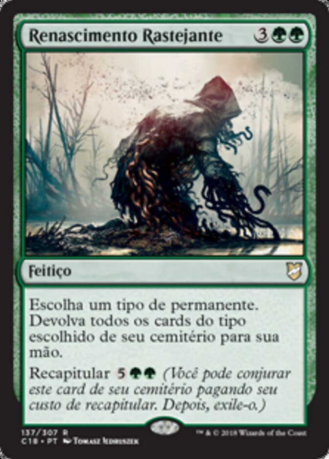 Renascimento Rastejante - Commander 2018
