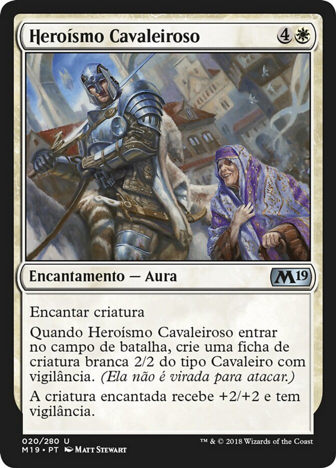 Heroísmo Cavaleiroso - Core Set 2019