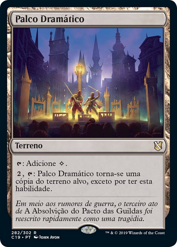 Palco Dramático - Commander 2019