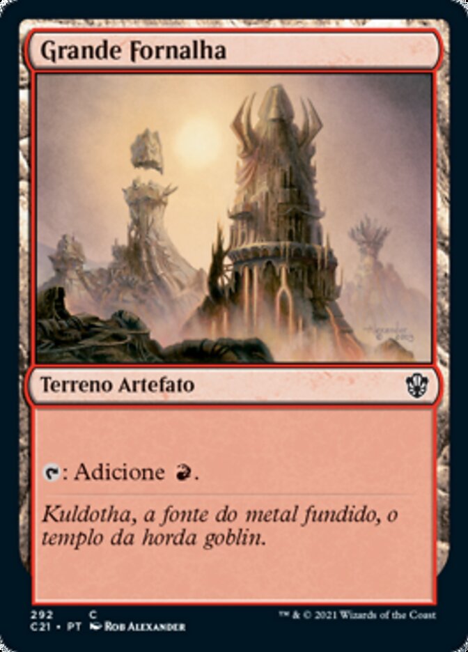 Grande Fornalha - Commander 2021