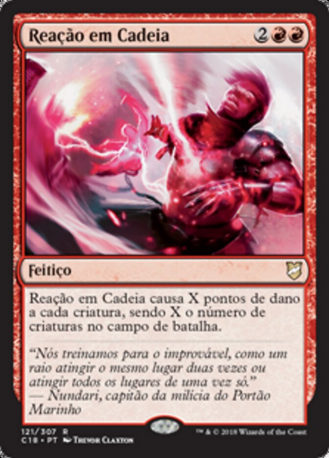 Reação em Cadeia - Commander 2018