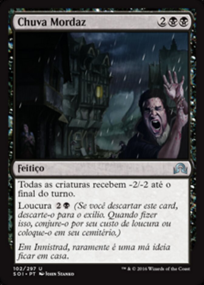 Chuva Mordaz - Shadows over Innistrad