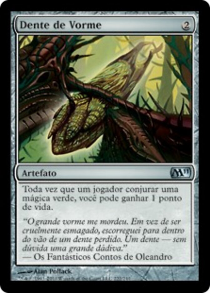 Dente de Vorme - Magic 2011