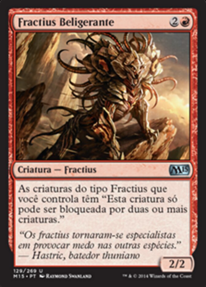Fractius Beligerante - Magic 2015