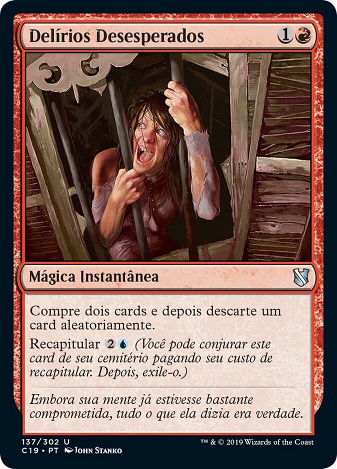 Delírios Desesperados - Commander 2019