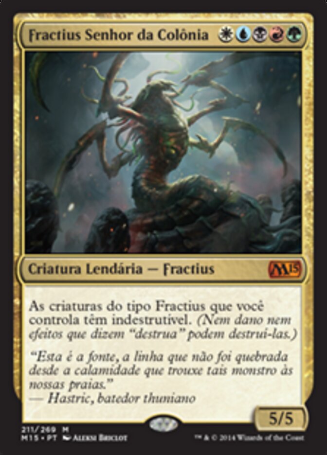Fractius Senhor da Colônia - Magic 2015