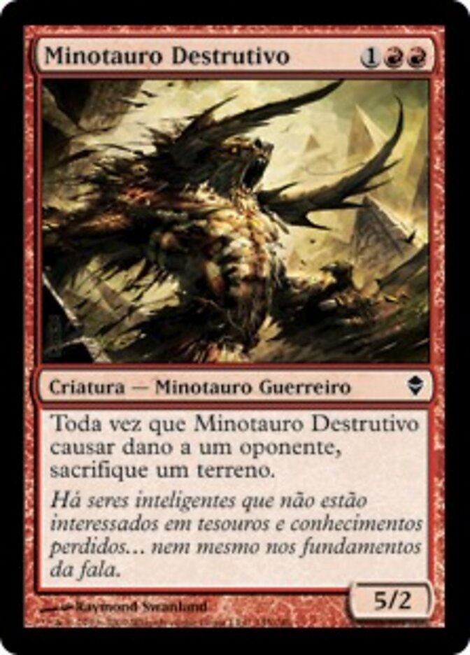 Minotauro Destrutivo - Zendikar