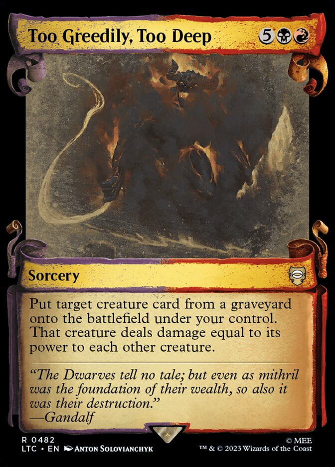 Too Greedily, Too Deep - Tales of Middle-earth Commander