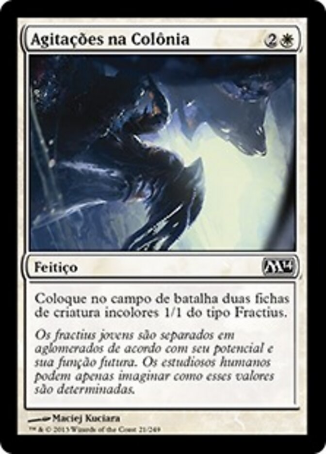 Agitações na Colônia - Magic 2014