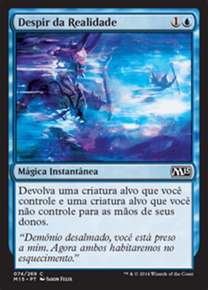 Despir da Realidade - Magic 2015