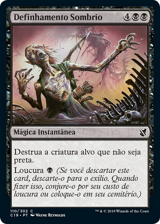 Definhamento Sombrio - Commander 2019