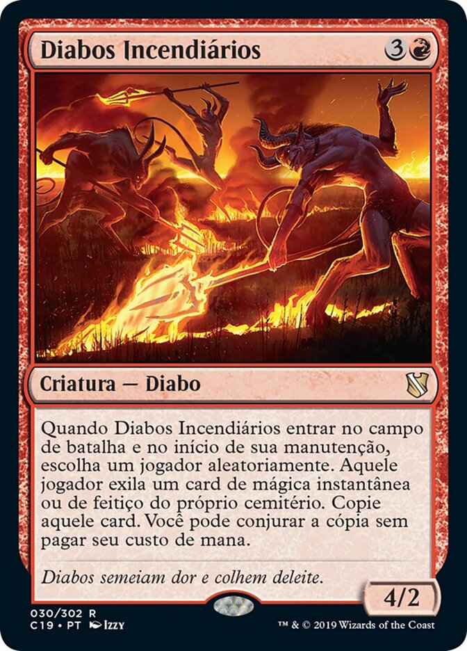 Diabos Incendiários - Commander 2019