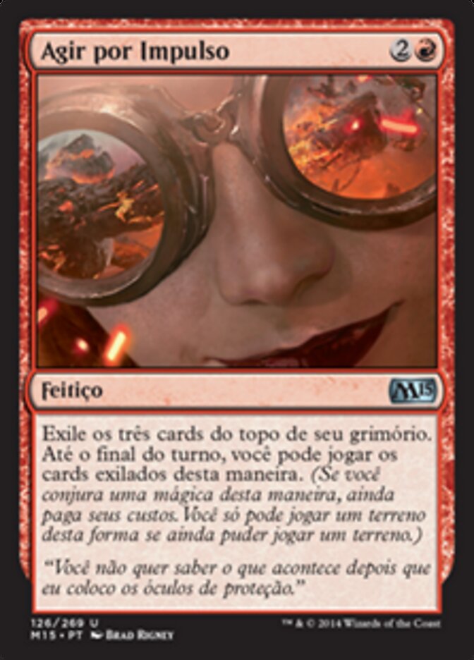 Agir por Impulso - Magic 2015