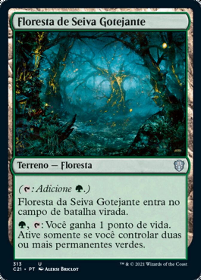 Floresta de Seiva Gotejante - Commander 2021