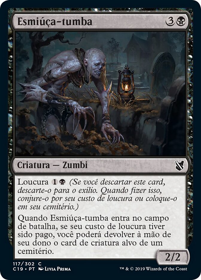 Esmiúça-tumba - Commander 2019