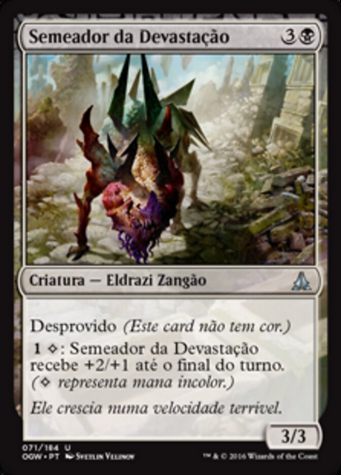Semeador da Devastação - Oath of the Gatewatch