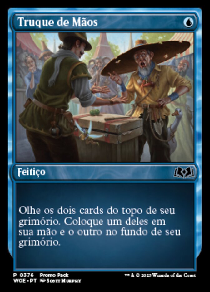 Truque de Mãos - Wilds of Eldraine