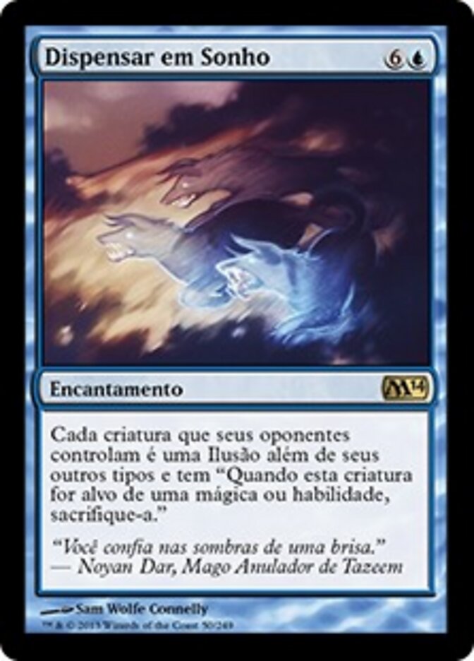 Dispensar em Sonho - Magic 2014