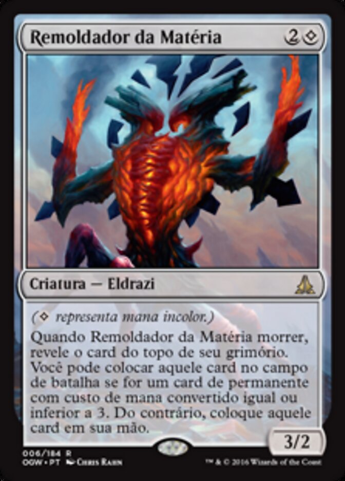 Remoldador da Matéria - Oath of the Gatewatch