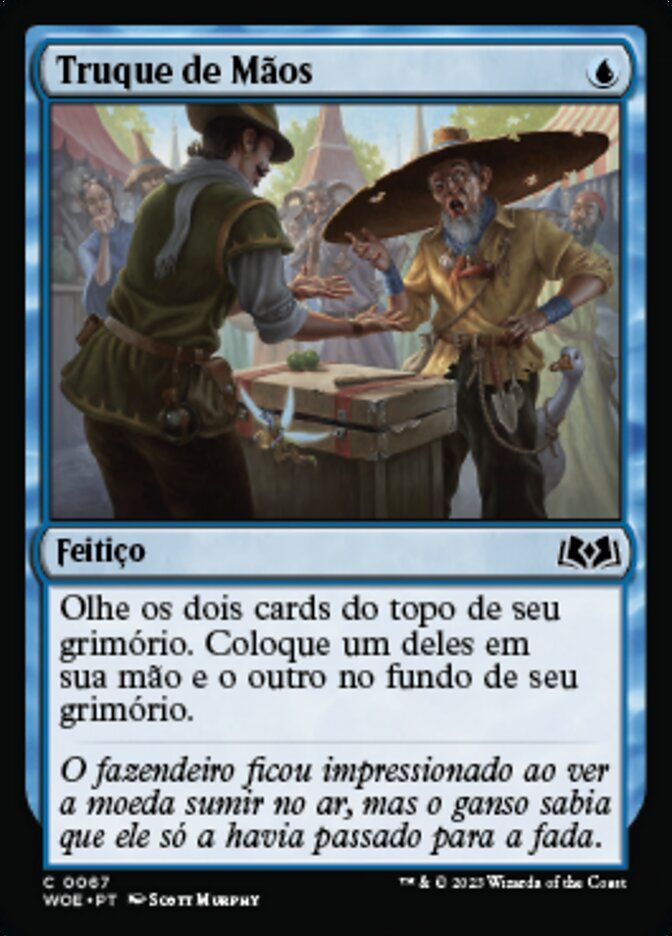 Truque de Mãos - Wilds of Eldraine
