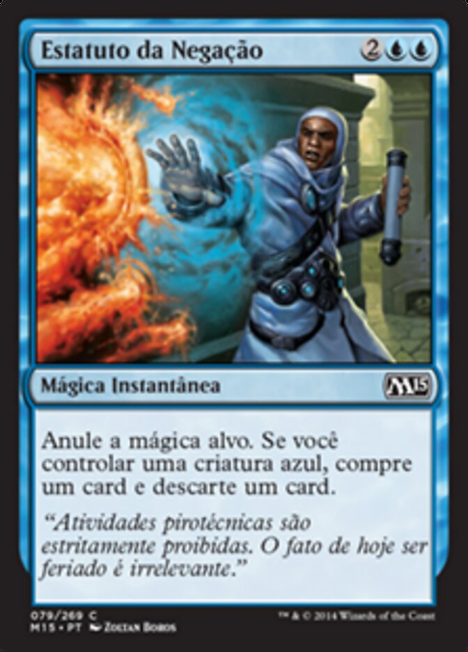 Estatuto da Negação - Magic 2015