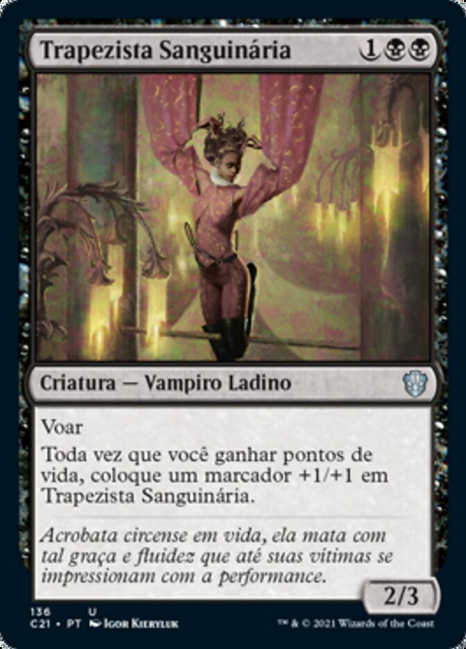 Trapezista Sanguinária - Commander 2021