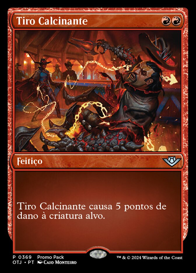 Tiro Calcinante - Outlaws of Thunder Junction
