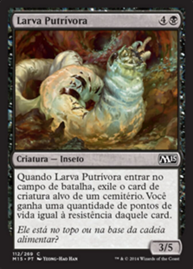 Larva Putrívora - Magic 2015