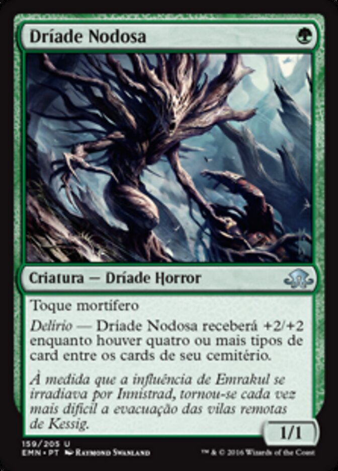 Dríade Nodosa - Eldritch Moon