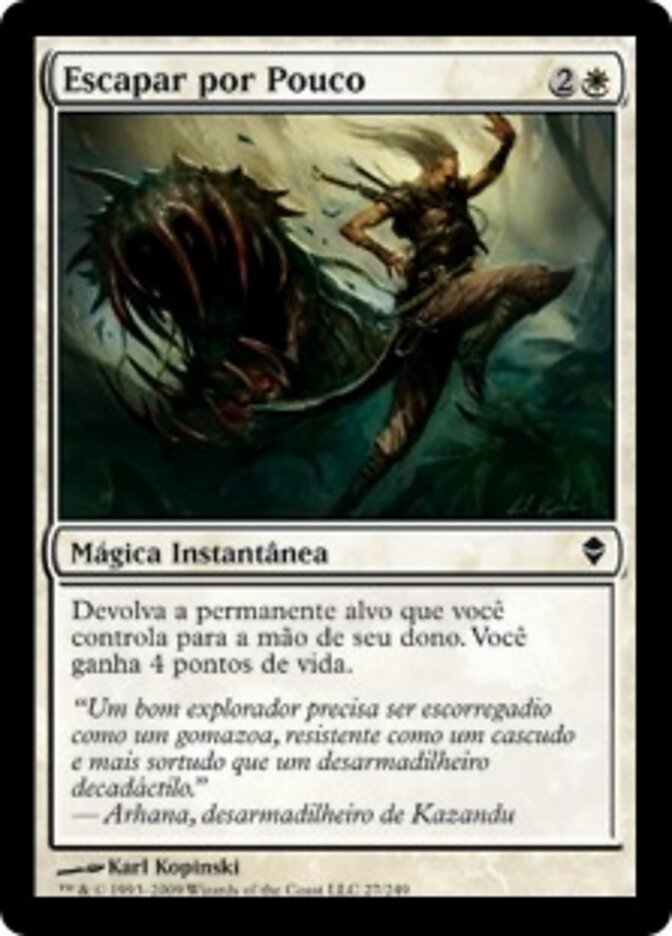 Escapar por Pouco - Zendikar