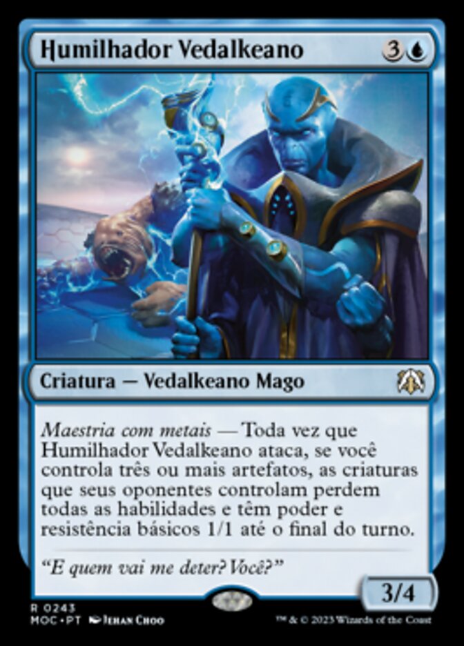 Humilhador Vedalkeano - March of the Machine Commander
