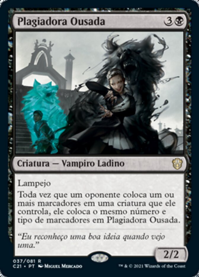 Plagiadora Ousada - Commander 2021
