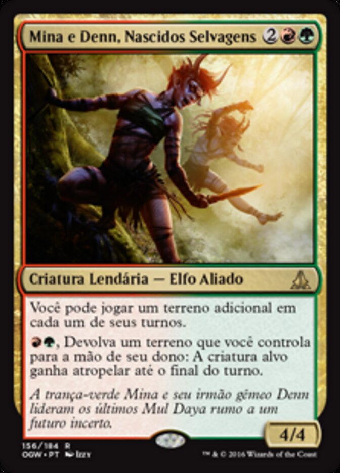 Mina e Denn, Nascidos Selvagens - Oath of the Gatewatch