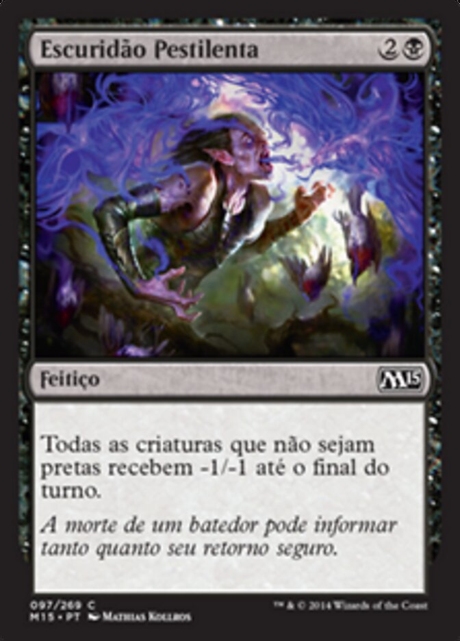 Escuridão Pestilenta - Magic 2015