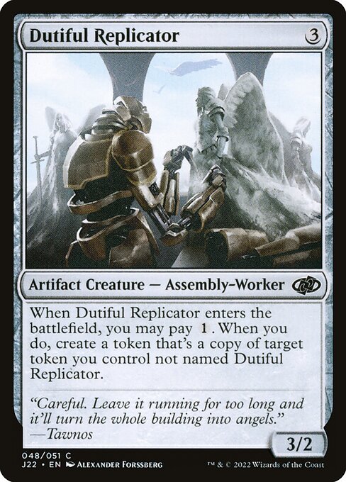 Dutiful Replicator — Jumpstart 2022 48