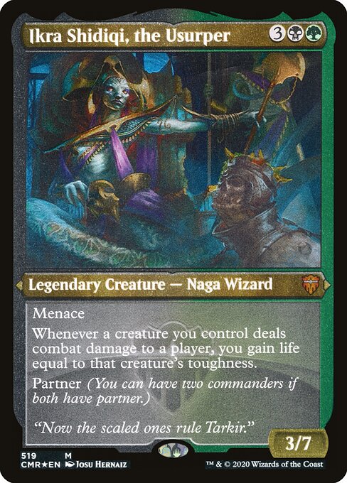 Ikra Shidiqi, a Usurpadora — Commander Legends 519