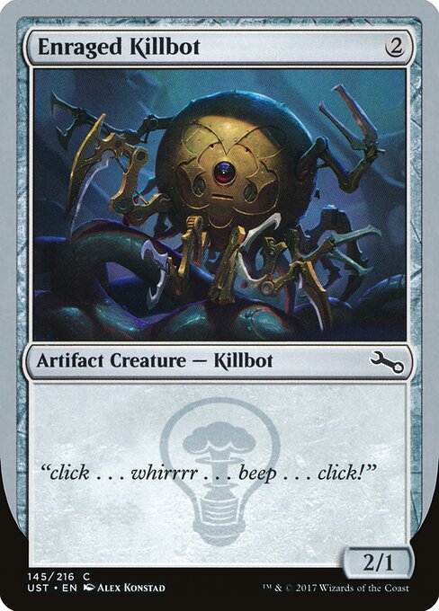 Enraged Killbot — Unstable 145d