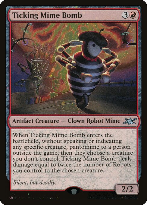 Ticking Mime Bomb — Unfinity 410