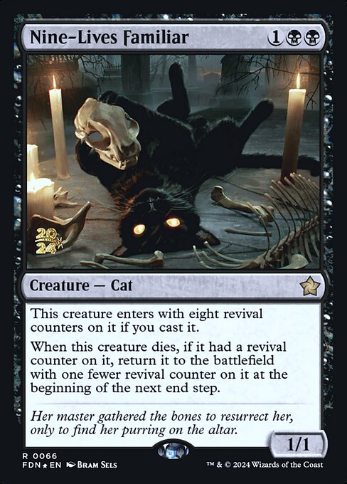Nine-Lives Familiar — Foundations Promos 66s