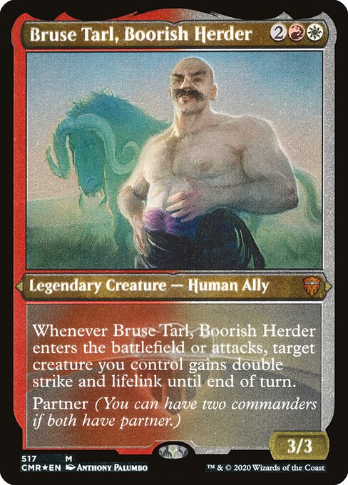 Bruse Tarl, Pastor Rústico — Commander Legends 517