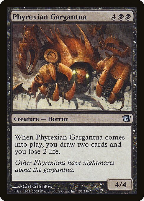 Gargantua Phyrexiano — Ninth Edition 153★