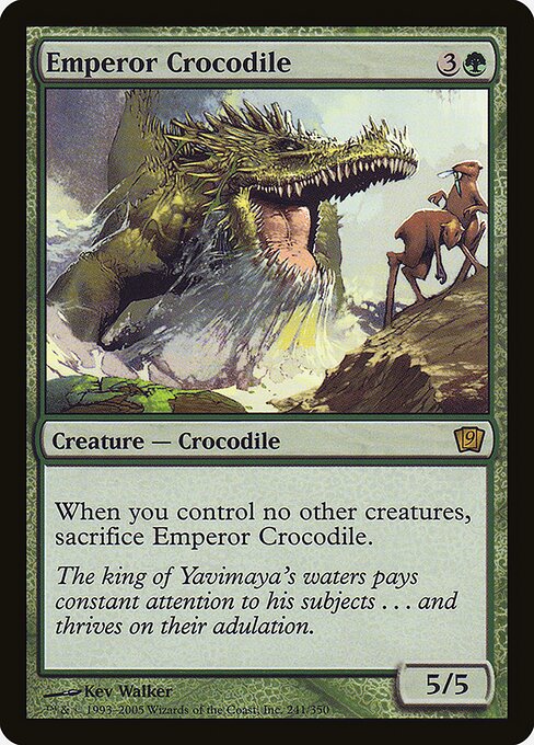Crocodilo Imperador — Ninth Edition 241★