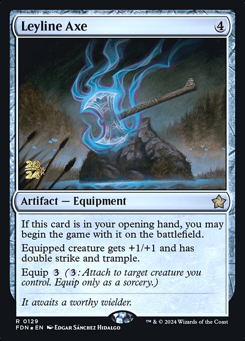 Leyline Axe — Foundations Promos 129s