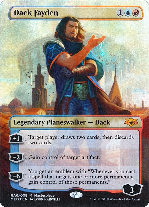 Dack Fayden — Mythic Edition RA6