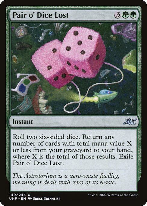 Pair o' Dice Lost — Unfinity 149