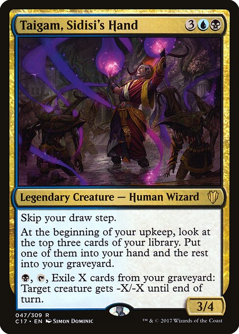 Taigam, Mão de Sidisi — Commander 2017 47