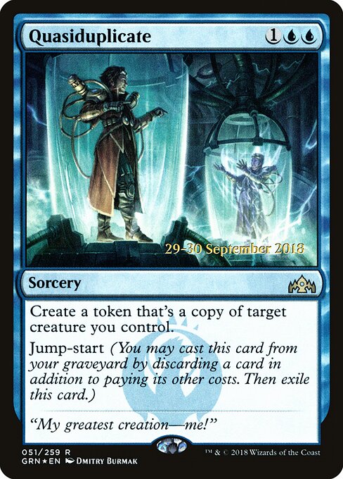 Quasiduplicata — Guilds of Ravnica Promos 51s