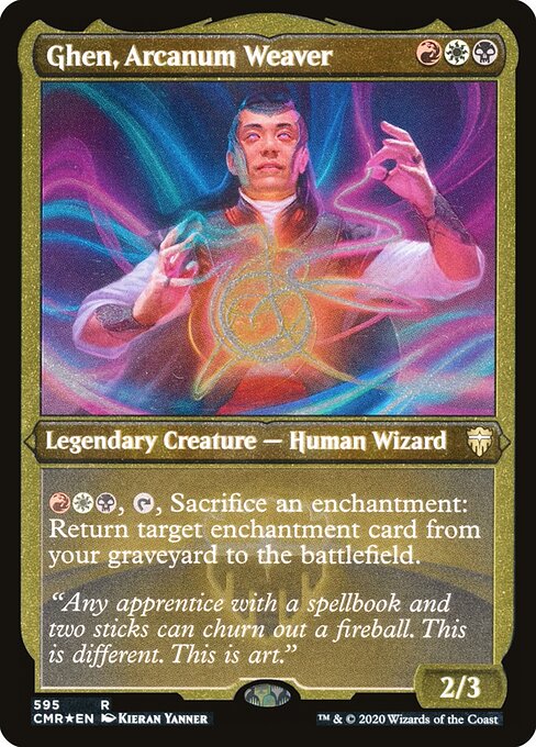 Ghen, Tecelão Arcano — Commander Legends 595