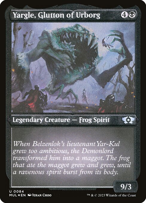Yargle, Glutão de Urborg — Multiverse Legends 84