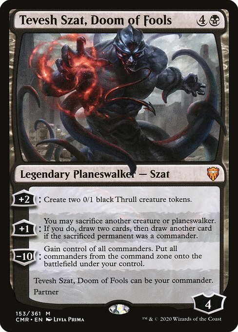 Tevesh Szat, Perdição dos Tolos — Commander Legends 153